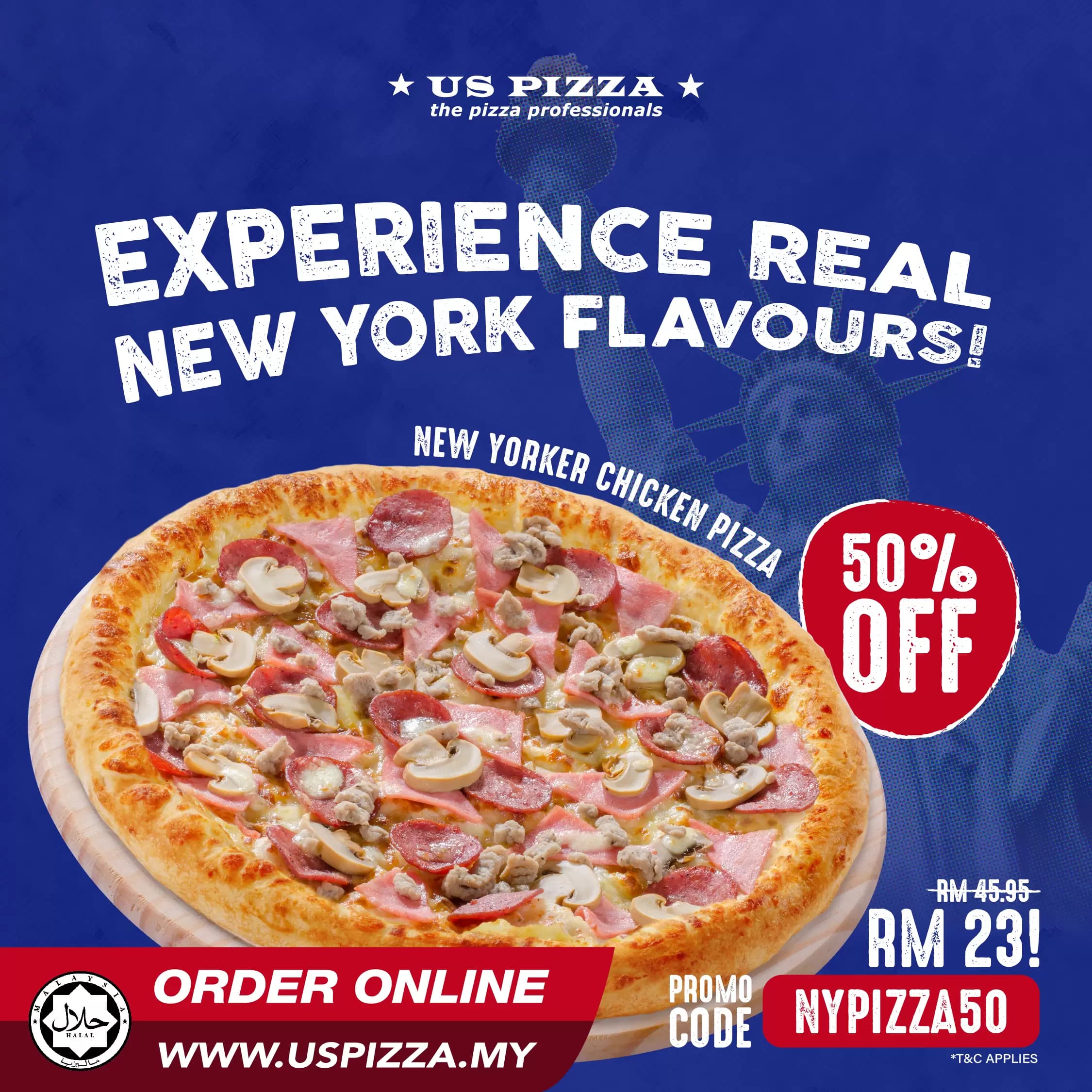 New Yorker US Pizza 50% OFF Promotion
